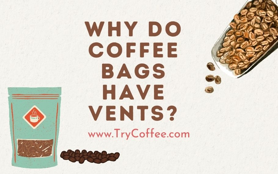 Why-Do-Coffee-Bag-Have-Vents